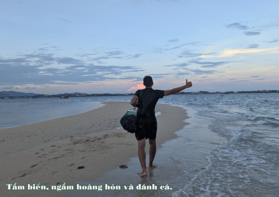 Tắm biển, ngắm hoàng hôn và đánh cá.